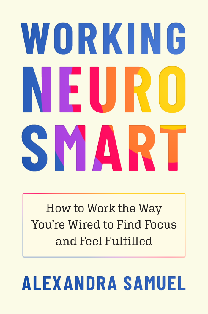 working-neurosmart-cover Working Neurosmart: How to Work the Way You're Wired to Find Focus and Feel Fulfilled